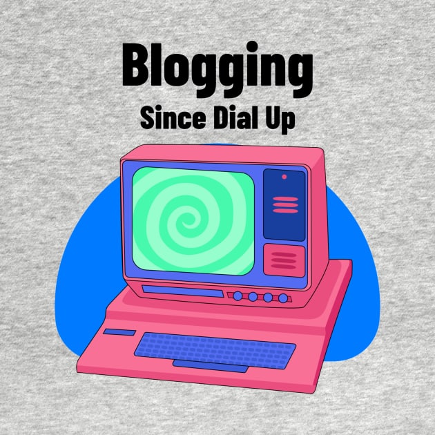 Blogging Since Dial Up by Jennifer Stephens